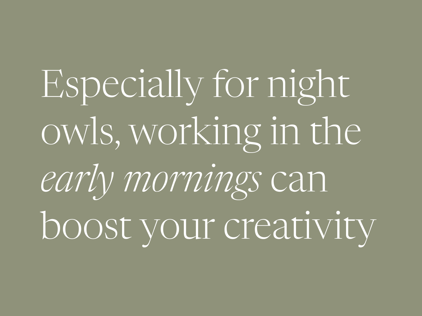 The Unexpected Benefits of Morning Work for Night Owls